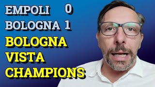 EMPOLI BOLOGNA 01 ADESSO FANNO SUL SERIO PER LE ALTRE BIG PARTITE DIFFICILI [upl. by Nosredna]