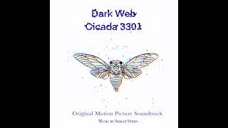 Dark Web Cicada 3301 2021  NSA Official Original Film Soundtrack [upl. by Ferrigno]