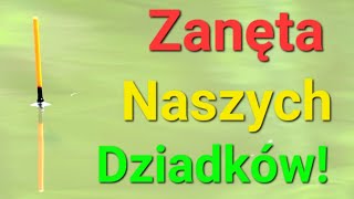 Zanęta z Dawnych lat która Może odmienić Twoje Wędkowanie Wędkarstwo Spławikowe dużo brań spławik [upl. by Clyve35]