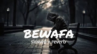 Jignesh kaviraj  Bewafa Songs Slowed  Reverb [upl. by Pascha]