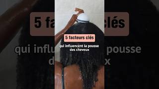 Jouez sur ces 5 facteurs et vous verrez vos cheveux pousser de oufff [upl. by Maya]