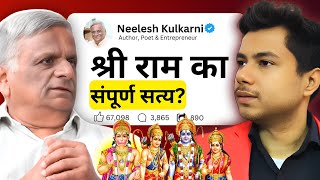 Ramayan की सच्चाई Shree Ram Sita Ma ki Kahaani amp Lord Hanuman w Neelesh Kulkarni  Podcast EP47 [upl. by Aseek]