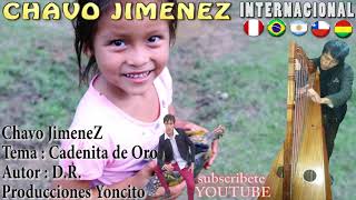 Chavo Jimenez tema cadenita de oro autorDR INTERNACIONAL 🇵🇪🇧🇷🇦🇷cusco peru PRIMICIA 2020 [upl. by Krein]