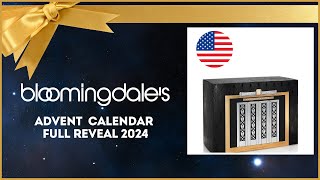 BLOOMINGDALES ADVENT CALENDAR FULL REVEAL 2024 [upl. by Geerts]