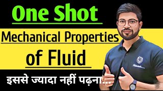 Class11 Chapter10 Oneshot Physics  Mechanical Properties of Fluid One Shot  Class11 JEE NEET CBSE [upl. by Ynej]