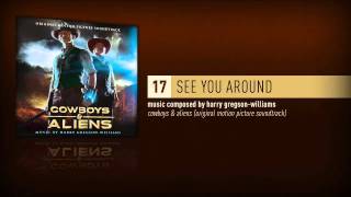 See You Around Cowboys amp Aliens [upl. by Giannini39]