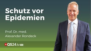 Epidemie im Anmarsch So stärken Sie Ihr Immunsystem  Prof Dr med Alexander Rondeck  QS24 [upl. by Dnalyram]