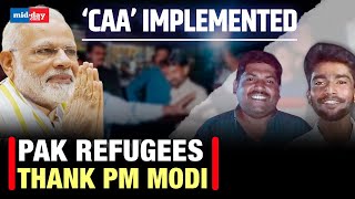 Citizenship Amendment Act Pak Refugees Thank PM Modi For Implementation Of CAA [upl. by Enad]