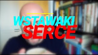 Wstawaki 1540 Serce [upl. by Cryan]