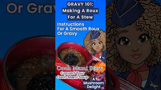 Gravy 101How To Make The Perfect Rouxflightattendantlife cooking recipe food gravy roux [upl. by Elias]