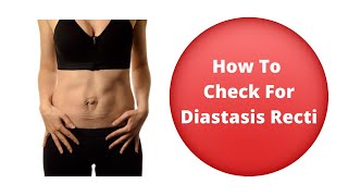 How To Check For Diastasis Recti [upl. by Eimak523]