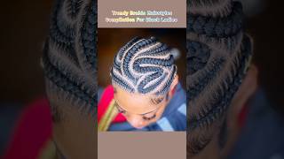 Trendy Braids Hairstyles Compilation For Black Ladies trendy braids hairstyles shorts [upl. by Halpern]