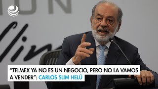 “Telmex ya no es un negocio pero no la vamos a vender” Carlos Slim Helú [upl. by Mayrim]