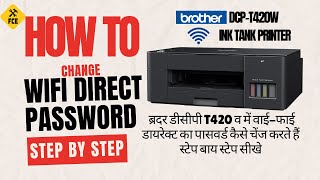 HOW TO CHANGE WIFI DIRECT PASSWORD IN BROTHER DCP T420W brotherinktank brotherwifidirectpass [upl. by Eugenie]