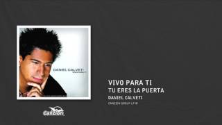 Tu eres la puerta  Daniel Calveti [upl. by Alahs150]