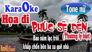 Họa đi phúc sẽ đến Thương ly biệt Karaoke│Tone nữ│ Kara4U [upl. by Cami]