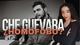 ¿El CHE GUEVARA era HOMÓFOBO [upl. by Howes]