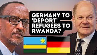 Germany to Deport Refugees to Rwanda [upl. by Schramke]