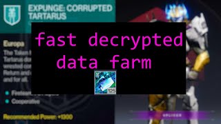 Destiny 2 Decrypted Data Farm Season of The Splicer [upl. by Kahaleel]