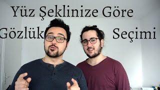 Yüz Şeklinize Göre Gözlük Seçimi [upl. by Atelra]