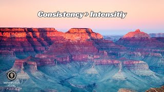 Consistency is Greater Than Intensitiy  A Guided Meditation [upl. by Dante730]