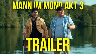 Der Mann im Mond  Akt 3 Trailer  Julien Bam [upl. by Eglanteen]