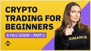 Trading Cryptocurrency for Beginners Full Guide  Part 1 [upl. by Anilehcim]