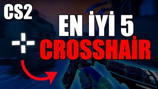 En İyi 5 CS2 Crosshair Kodlu  Counter Strike Crosshair Ayarları [upl. by Eecram]