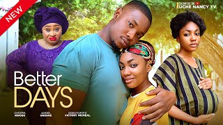 BETTER DAYS New Movie Angel Unigwe Chioma Nwosu Victory Michael 2024 Nollywood Movie [upl. by Petey]