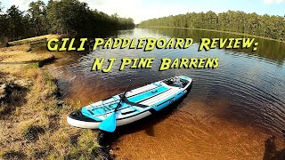 GILI Air 10’6 Paddle Board Review New Jersey Pine Barrens [upl. by Aeniah]