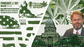 Ep 181 Hemp Policy with David Sergi [upl. by Anselm]