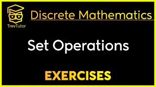 Discrete Mathematics Set Operations Examples 2 [upl. by Adnilab]