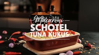 Resep Jawara – Macaroni Tuna Schotel Kukus [upl. by Ithsav]