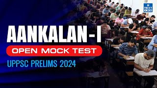 AankalanI Mock Test  UPPSC Prelims 2024  PCS by NEXT IAS pcs uppsc nextias [upl. by Ennaeilsel901]