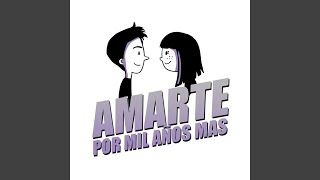 Amarte Por Mil Años Mas [upl. by Neelyad]