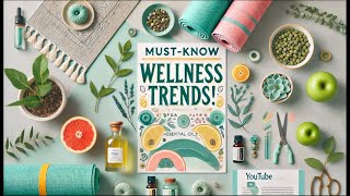 quotTop 5 Wellness Trends You Must Try in 2024quotquotRevolutionize Your Routine 5 Health Hacks for 2024quot [upl. by Annaihr]