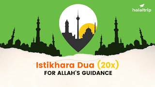 Istikhara Dua for Asking Allahs Guidance 20x  Islamic Dua [upl. by Grimonia559]