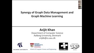 Arijit Khan  Synergy of Graph Data Management and ML in Explainability and Query Answering [upl. by Tnek700]