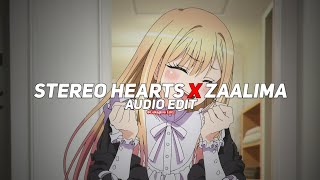 stereo hearts x zaalima edit audio [upl. by Sidnee]