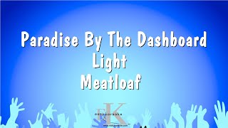 Paradise By The Dashboard Light  Meatloaf Karaoke Version [upl. by Ladonna]