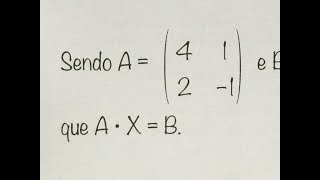 MFUNA  Mt6  Uma das maneiras de resolver essa EQUAÇÃO MATRICIAL [upl. by Cindra]