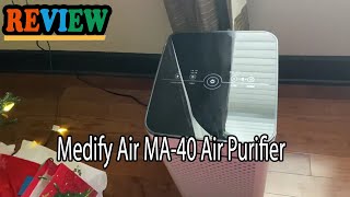 Medify Air MA40 Air Purifier with H13 True HEPA Filter Review [upl. by Burdett]