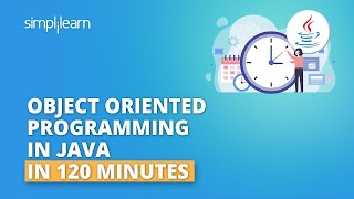 Java OOPs Concepts in 120 minutes Object Oriented Programming  Java Placement Course  Simplilearn [upl. by Marietta]