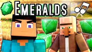 ♪ quotEmeraldsquot  A Minecraft Parody Music Video [upl. by Ardua277]