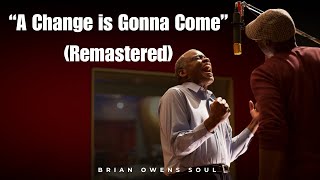 A Change is Gonna Come Remastered in Color  Thomas Owens amp Brian Owens [upl. by Maleen]