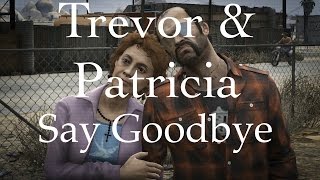 GTA V  Trevor amp Patricia Say Goodbye 720p [upl. by Joelly]