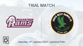 U20 Trial  Macarthur Rams FC v Inner West Hawks FC [upl. by Retseh]