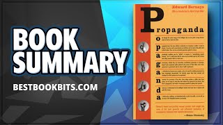 Propaganda  Edward Bernays  Book Summary [upl. by Aehcim]