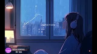 Gehraiyaan Title Track audio  Soul to soul by sia [upl. by Nivre]