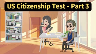 US Citizenship Test Part 3  Practice English Conversation [upl. by Strait]